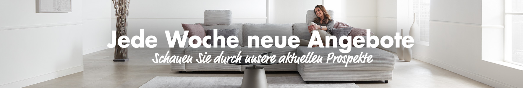 Jede Woche neue Angebote