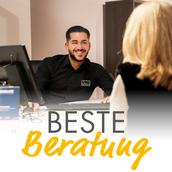 Beste Beratung bei UNI-Polster